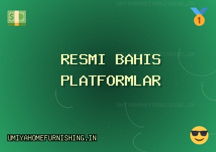 Güvenilir Bahis Siteleri - 1687 TL Deneme Bonusu | umiyahomefurnishing.in