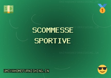 Siti Scommesse Affidabili - 1687 Bonus | umiyahomefurnishing.in